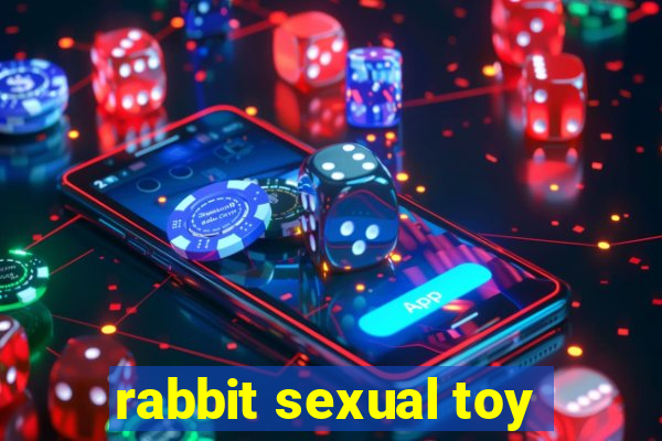 rabbit sexual toy